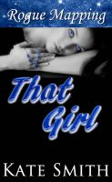 Cover for 'Rogue Mapping: That Girl'
