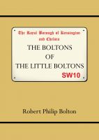 Cover for 'The Boltons of The Little Boltons'