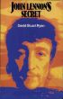 John Lennon's Secret by David Stuart Ryan