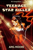 Cover for 'Teenage Star Killer:  Ri'dempSHen 1'