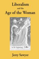 Cover for 'Liberalism and The Age of the Woman'