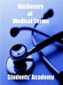 Dictionary of Medical Terms by Students' Academy