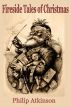 Fireside Tales of Christmas by Phil Atkinson