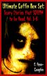 They're Coming For You Ultimate Coffin Box Set, Vol. 1-6: Scary Stories that Scream to be Read by O. Penn-Coughin