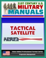 Cover for '21st Century U.S. Military Manuals: Tactical Satellite Communications - FM 24-11 (Value-Added Professional Format Series)'