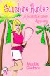 Sunshine Hunter by Maddie Cochere