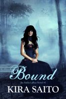 Cover for 'Bound, An Arelia LaRue Novel #1 YA Paranormal Romance'