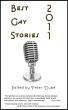 Best Gay Stories 2011 by Peter Dube