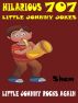 Jokes Little Johnny Jokes : 707 Hilarious Little Johnny Jokes by Sham 