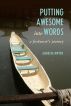 Putting Awesome Into Words: A Freelancer's Journey by Augusta Dwyer