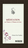 Cover for 'Meditation Sur L&rsquo;Univers, L&rsquo;Homme Et Le Coran'