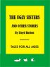 The Ugly Sisters and other stories by Lloyd Burton