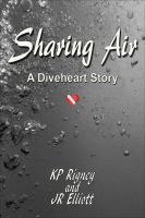 Cover for 'Sharing Air by KP Rigney & JR Elliott'