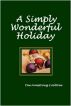 A Simply Wonderful Holiday by Dee Armstrong Crabtree