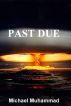 PAST DUE by Michael Muhammad