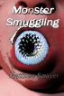 Monster Smuggling by Matthew Sawyer