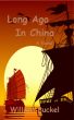 Long Ago In China by William Buckel