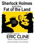Sherlock Holmes and the Fat of the Land by Eric Cline