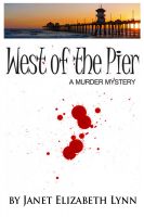 Cover for 'West of the Pier - A Murder Mystery'