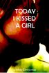 Today ~ I Kissed A Girl by Misty Crimsonlay