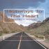 Highways To The Heart by Cheyene Lopez
