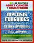 21st Century Adult Cancer Sourcebook: Mycosis Fungoides and the Sezary Syndrome, Cutaneous T-cell Lymphoma. - Clinical Data for Patients, Families, and Physicians by Progressive Management