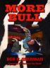 More Bull by Bob E Sherman