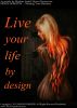 Live Your Life by Design by Marlene Isabel Shirazi Rasmussen