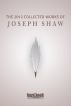 The 2012 Collected Works of Joseph Shaw by Joseph Shaw