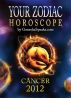 Your Zodiac Horoscope by GaneshaSpeaks.com - CANCER 2012 by GaneshaSpeaks.com 