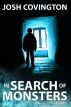 In Search of Monsters by Josh Covington