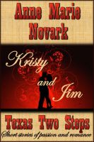Cover for 'Kristy and Jim (Texas Two Steps Short Story)'