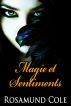 Magie et Sentiments by Rosamund Cole