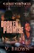 Broken Promise by V Brown