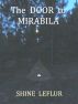 The Door to Mirabila by Shine LeFlur