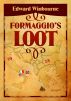 Formaggio's Loot by Ed Winbourne