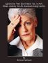 Questions They Don't Want You To Ask When Looking For An Assisted Living Facility by Simone Sullivan