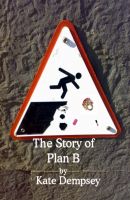 Cover for 'The Story of Plan B'