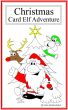 Christmas Card Elf Adventure by John VanDenEykel