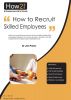 How to Recruit Skilled Employees by Dr Jim Porter