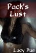 Pack's Lust by Lacy Dae