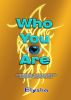 Who You Are by Elysha 