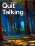 Quit Talking: A Speech Fasting Experience by Larry Toller