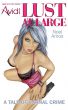 Lust at Large by Noel Amos