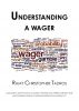 Understanding a Wager by Ramy Tadros