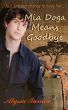 Mia Doga Means Goodbye (Interracial Erotic Short) by Alyssa Turner