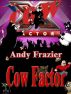 Cow Factor by Andy Frazier