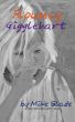 Flouncy Gigglehart: Just the Way You Are... and No Matter What by Mike Slade