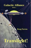 Cover for 'Galactic Alliance (Book 1) - Translight!'