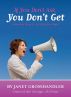 If You Don't Ask, You Don't Get by Janet Grosshandler